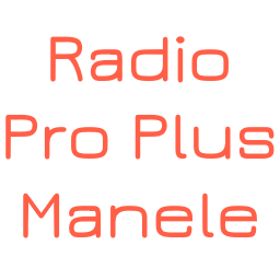 Radio Pro Plus Manele